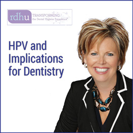 rdhu - HPV and Implications for Dentistry with Jo-Anne Jones